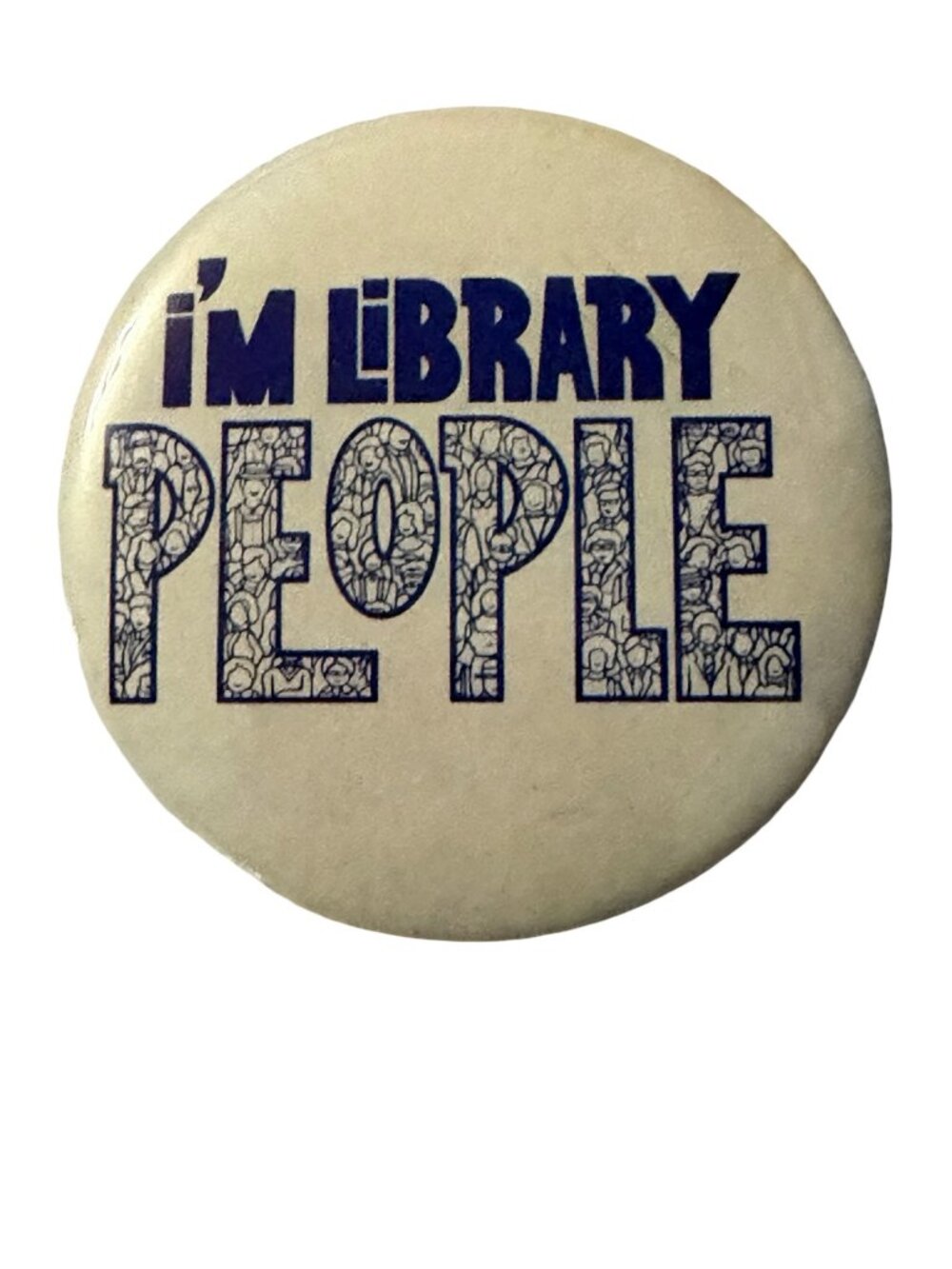 Vintage 1980 I'm Library People 2 Inch Pinback Button Librarian Reading Books